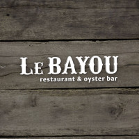 Le Bayou Restaurant & Oyster Bar